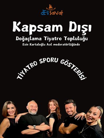 Kapsam Dışı Tiyatro Sporu Gösterisi afişi