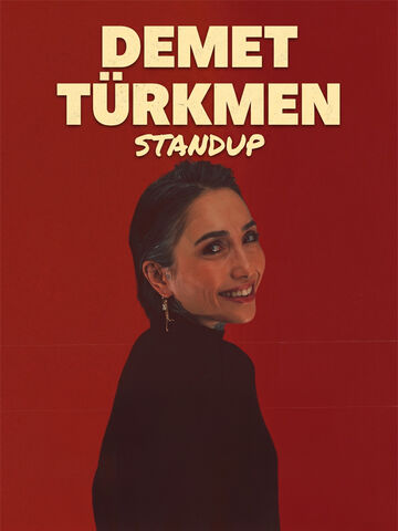 Demet Türkmen ile – Laf Aramızda Stand-Up afişi