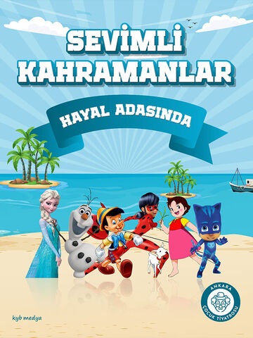 Sevimli Kahramanlar Hayal Adası’nda afişi