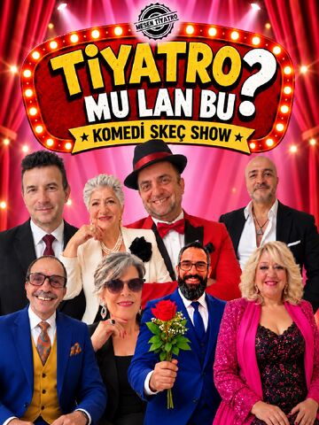 Tiyatro Mu Lan Bu?! afişi