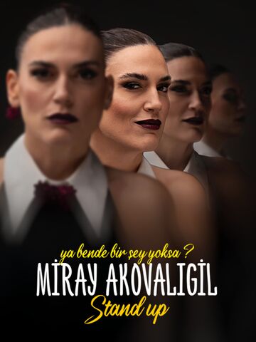 Miray Akovalıgil ‘Ya Bende Bir Şey Yoksa?’ afişi
