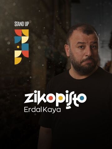 Erdal Kaya – Zikopişto afişi