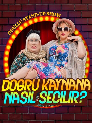 Doğru Kaynana Nasıl Seçilir? / Ödüllü Stand-Up! afişi