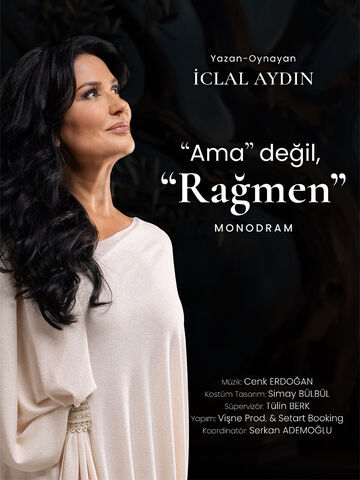 İclal Aydın Ama Değil, RAĞMEN afişi