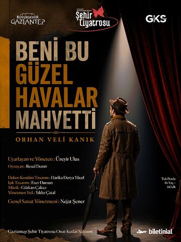Beni Bu Güzel Havalar Mahvetti afişi
