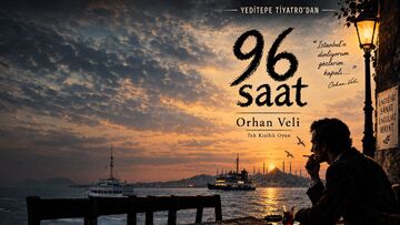 96 Saat – Orhan Veli afişi
