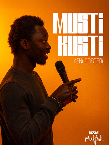Musti Kusti – Stand Up (Yeni Gösteri) afişi