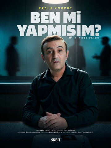 Ersin Korkut – Ben mi Yapmışım? afişi