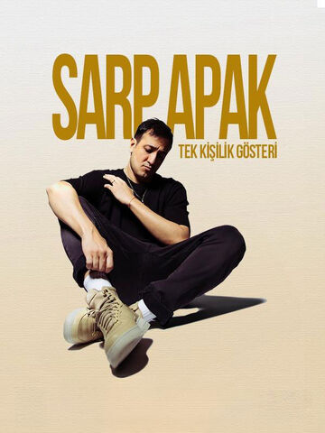 Sarp Apak – Tek Kişilik Gösteri afişi