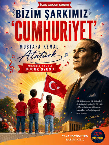 Cumhuriyet’in Işığı Çocuk Tiyatrosu afişi
