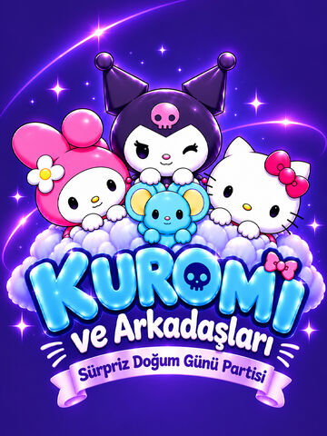 Kuromi ve Arkadaşları Sürpriz Doğum Günü Partisi afişi