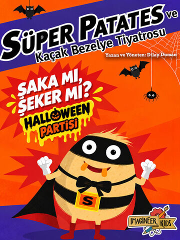 Süper Patates ve Kaçak Bezelye – Şaka mı Şeker mi? Halloween Party afişi