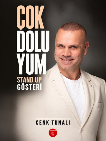 Cenk Tunalı ”Çok Doluyum Tek Kişilik Gösteri” afişi