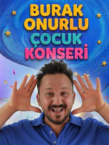 Burak Onurlu Oyunlu Şarkılar Çocuk Konseri afişi