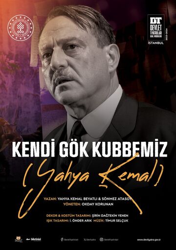 Kendi Gök Kubbemiz (Yahya Kemal) afişi