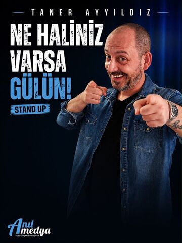 Taner Ayyıldız Ne Haliniz Varsa Gülün Stand Up afişi