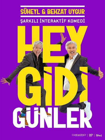 Hey Gidi Günler afişi
