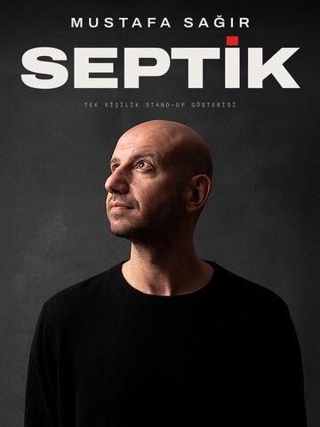 Mustafa Sağır – SEPTİK afişi